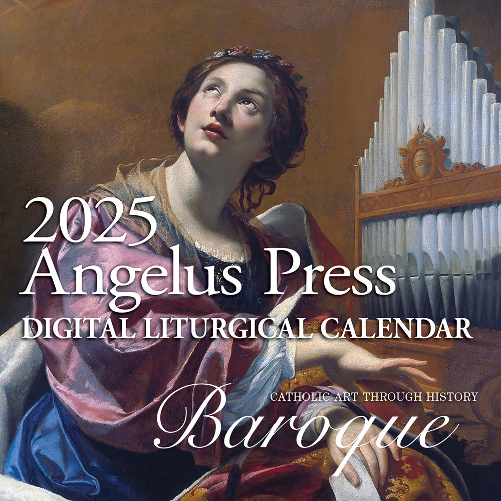 2025 Digital Liturgical Calendar CSV Angelus Press