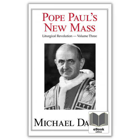 Pope Paul's New Mass - eBook