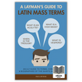 A Layman's Guide to Latin Mass Terms eBook