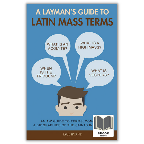 A Layman's Guide to Latin Mass Terms eBook