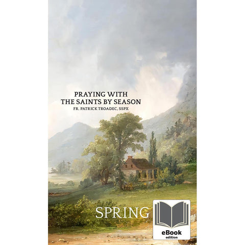 Praying with the Saints - Spring  eBook