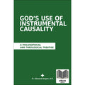God's Use of Instrumental Causality eBook