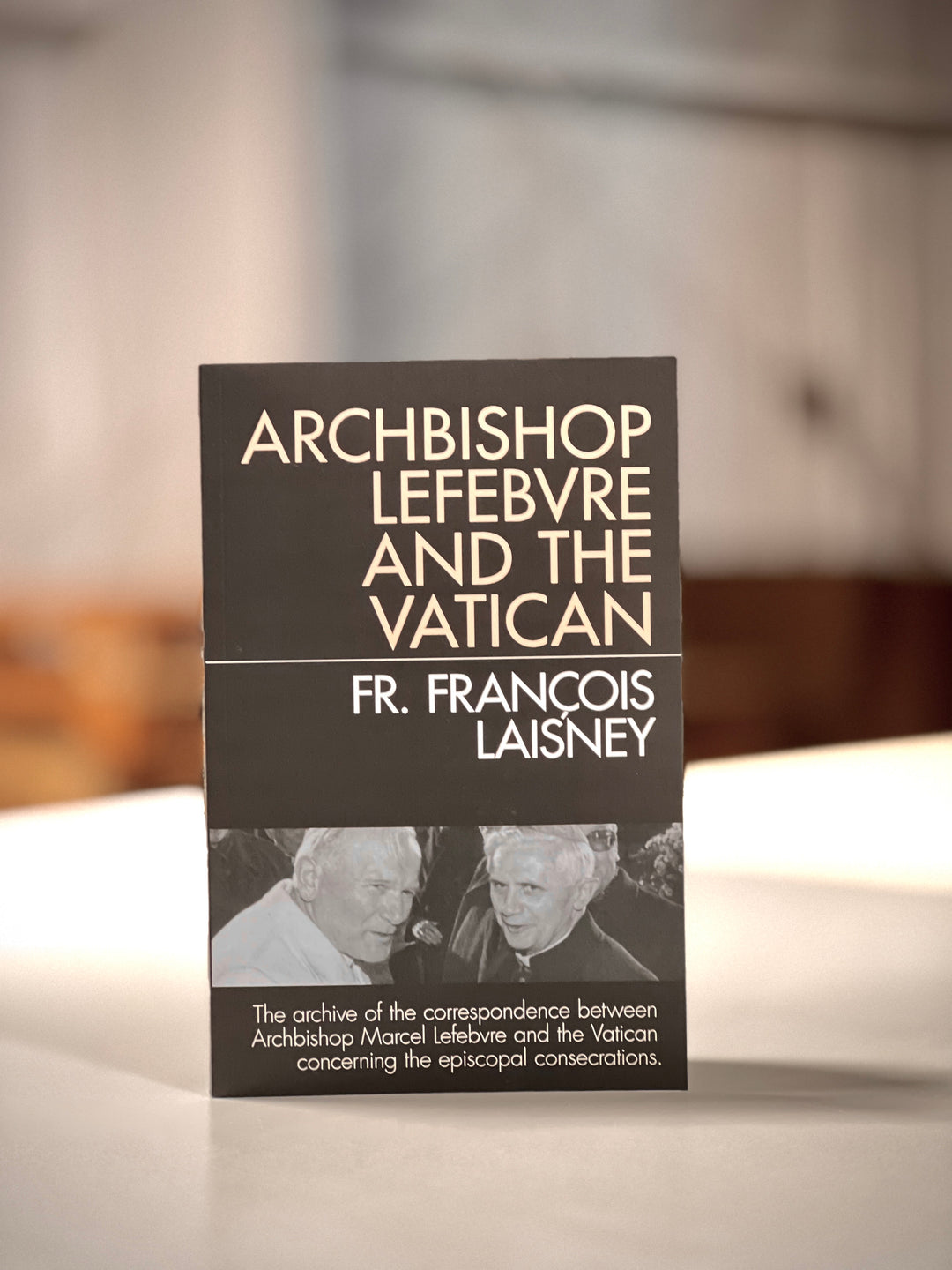 Archbishop Lefebvre And The Vatican