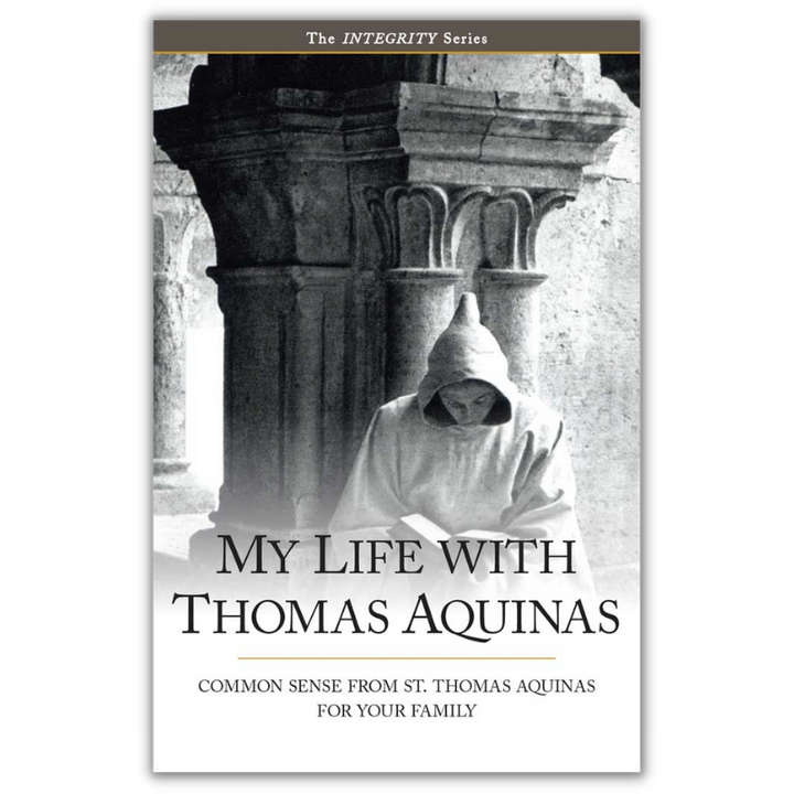 Integrity 1 - My Life With Thomas Aquinas