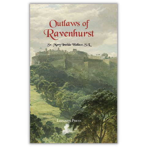 Outlaws Of Ravenhurst