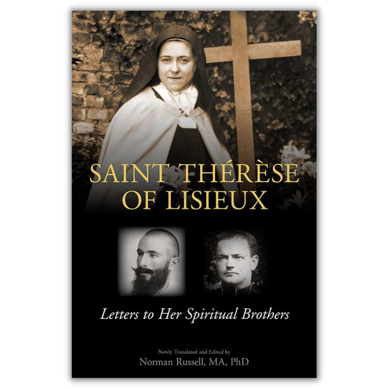 St Therese of Lisieux - Letters to Her Spiritual Brothers - Angelus Press