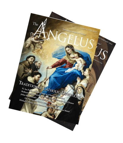Angelus Magazine - USA - 2 Year Subscription