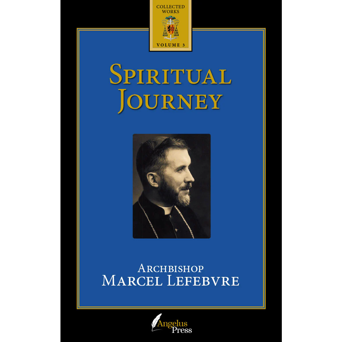 Spiritual Journey - Angelus Press