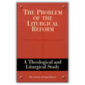Problem Of The Liturgical Reform