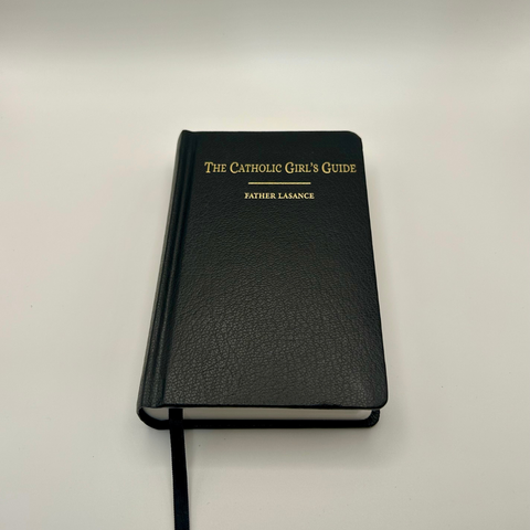 The Catholic Girl`s Guide