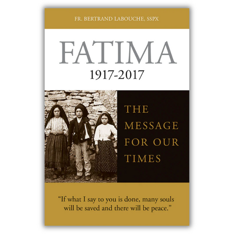 Fatima - Message for Our Times