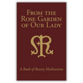 From The Rose Garden Of Our Lady