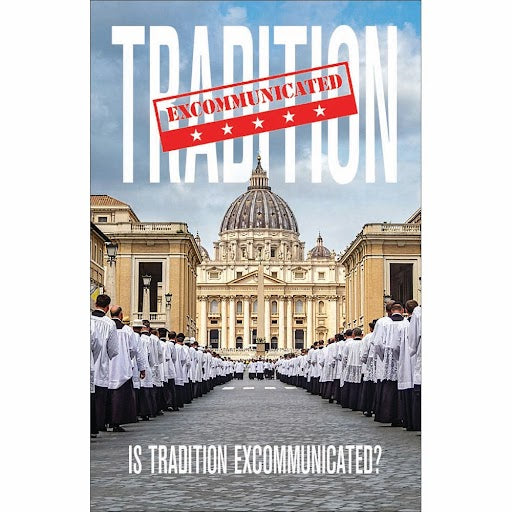 Is Tradition Excommunicated