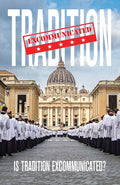 Is Tradition Excommunicated