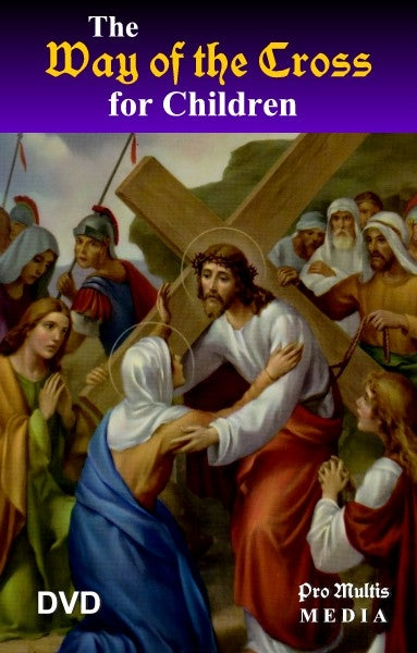 The Way of the Cross for Children DVD