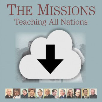 Digital Download - 2016 Conference Audio: The Missions - Teaching All Nations