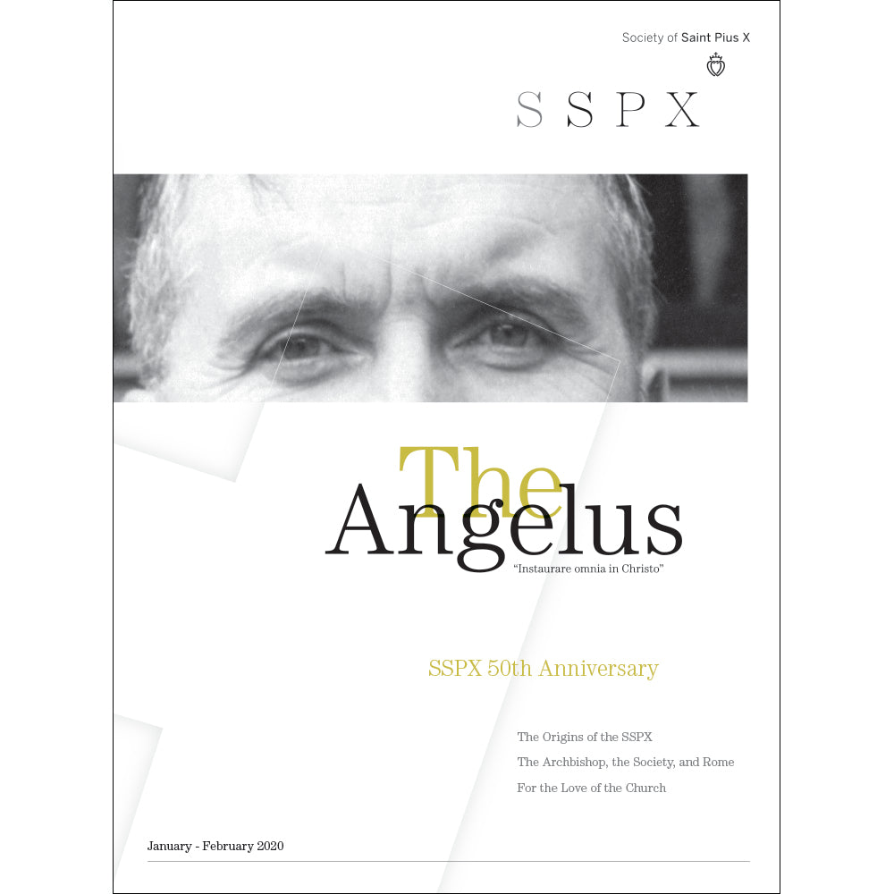 Angelus January February 2020 SSPX 50th Anniversary Angelus Press