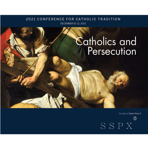 2021 Conference Audio Catholic Persecution