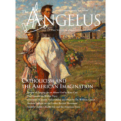 Angelus July August 2023 Catholic Artists and Art - Angelus Press