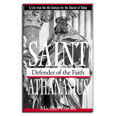 St. Athanasius, Defender of the Faith