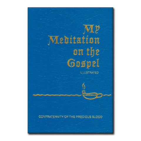 My Meditation On The Gospel