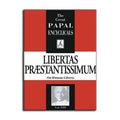 Enc: Libertas Praestantissimum