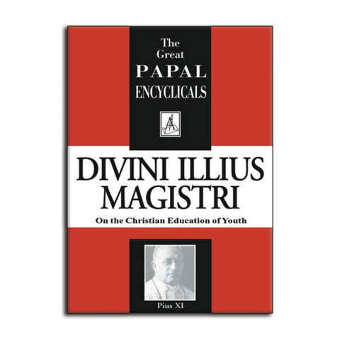 Encyclical: Divini Illius Magistri