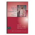 This Is Your Tomorrow...Today