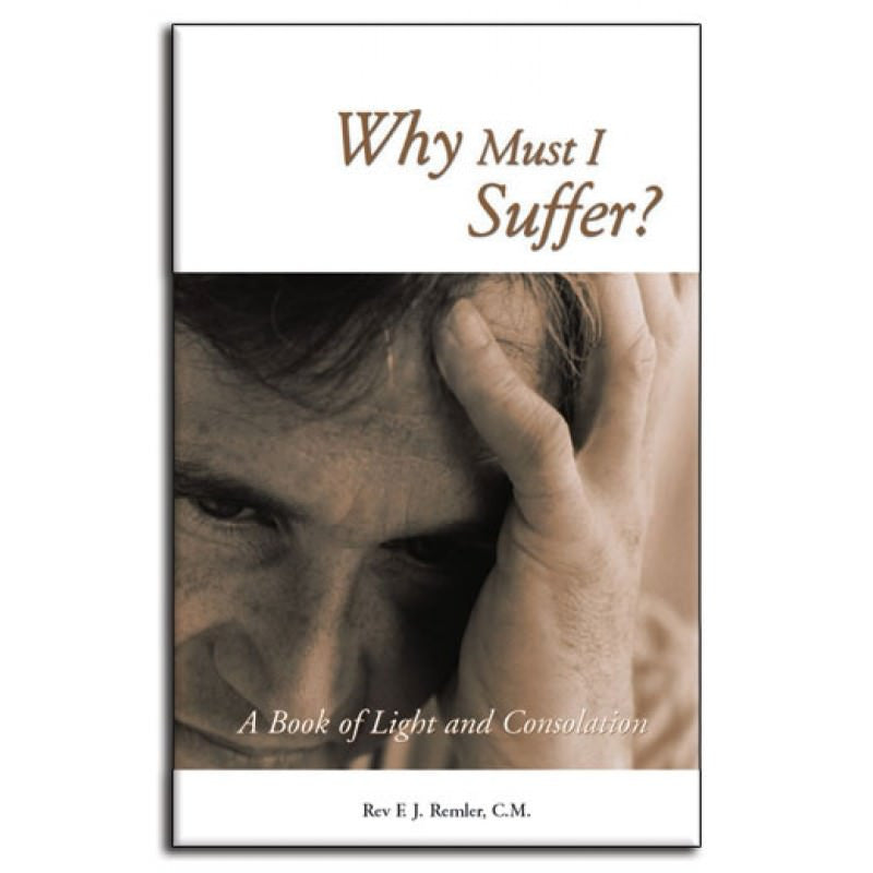 Why Must I Suffer?