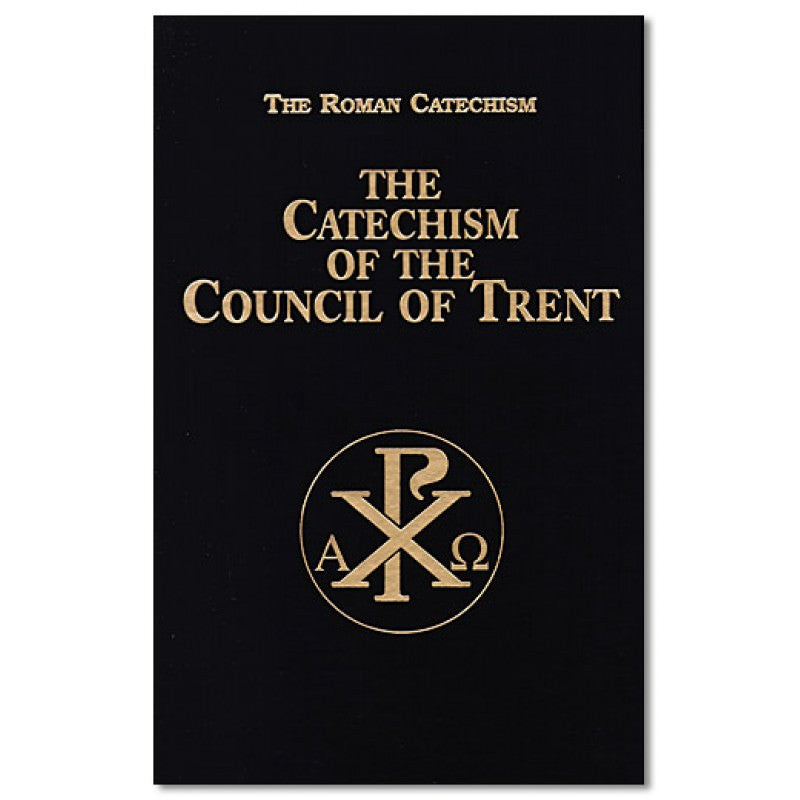 Catechism Of The Council Of Trent