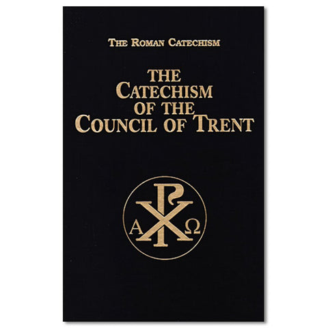 Catechism Of The Council Of Trent
