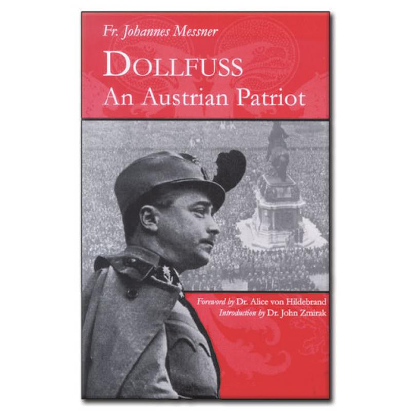 Dollfuss: An Austrian Patriot