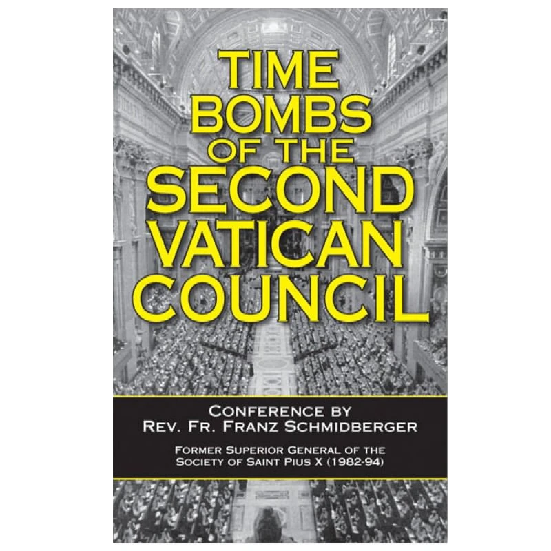 Time Bombs Of Vatican II
