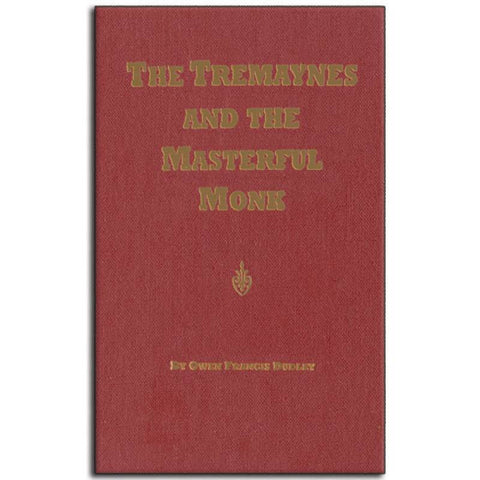 Tremaynes & Masterful Monk