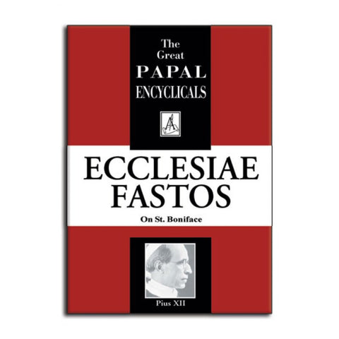 Encyclical: Ecclesiae Fastos