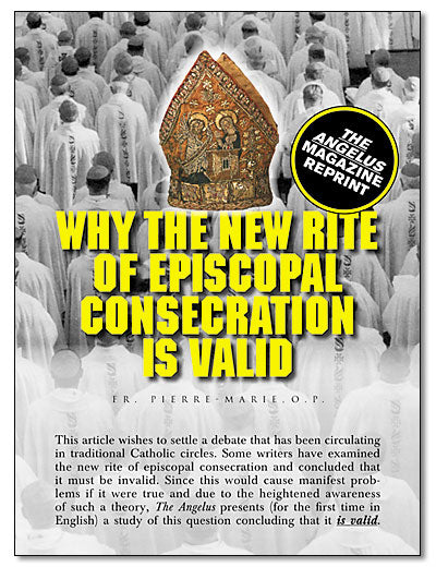 Why New Episcopal Consecrations are Valid