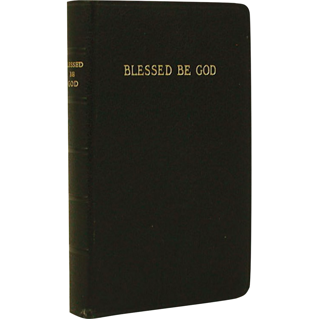 Blessed Be God