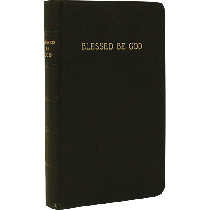 Blessed Be God