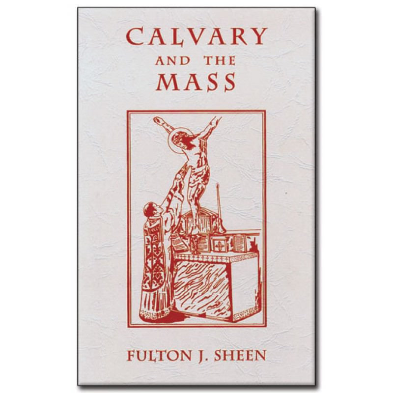 Calvary and The Mass