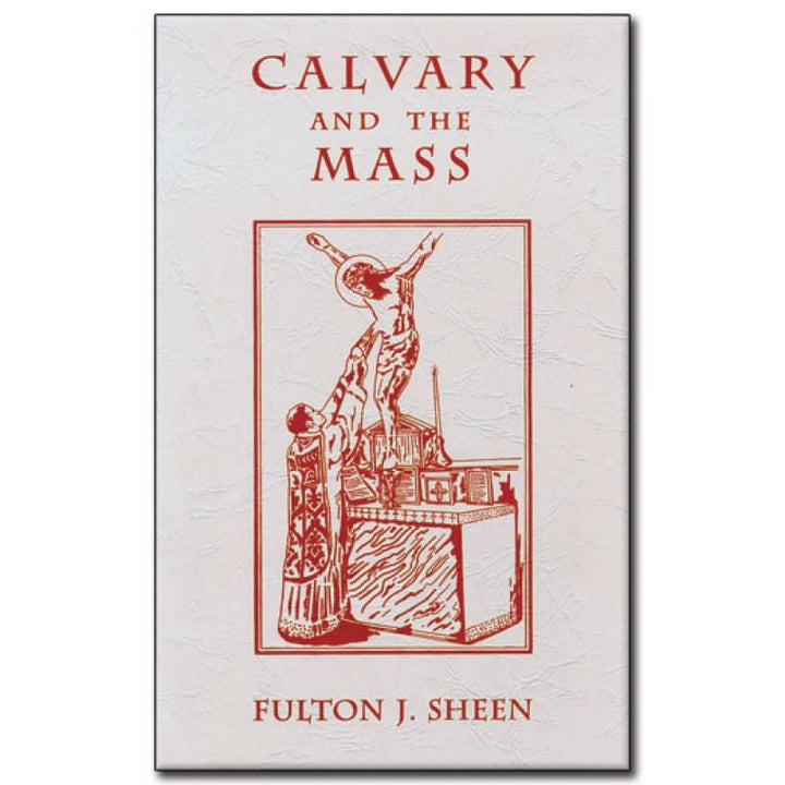Calvary and The Mass