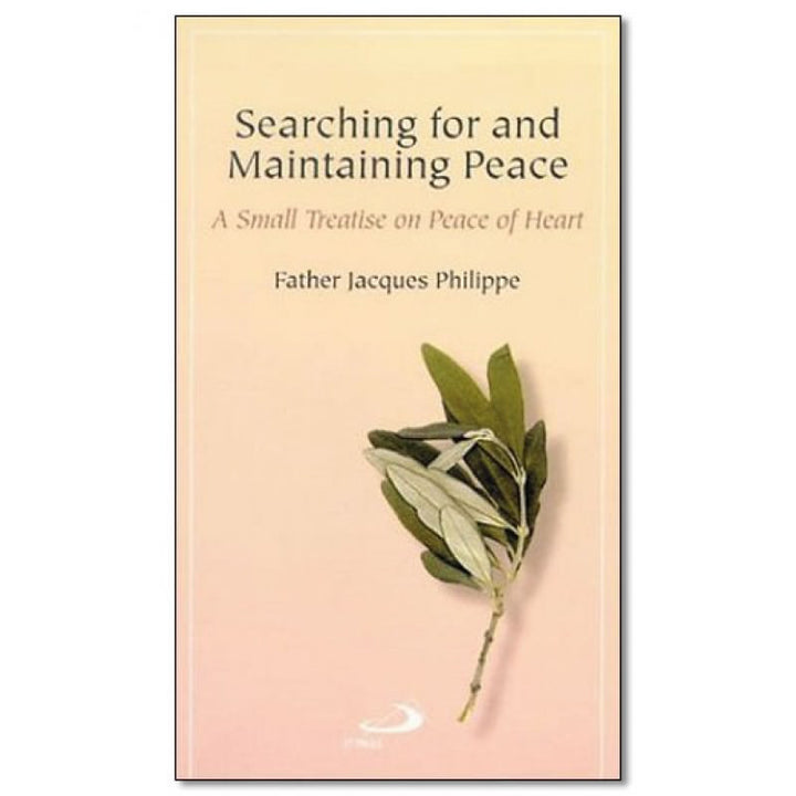 Searching for and Maintaining Peace