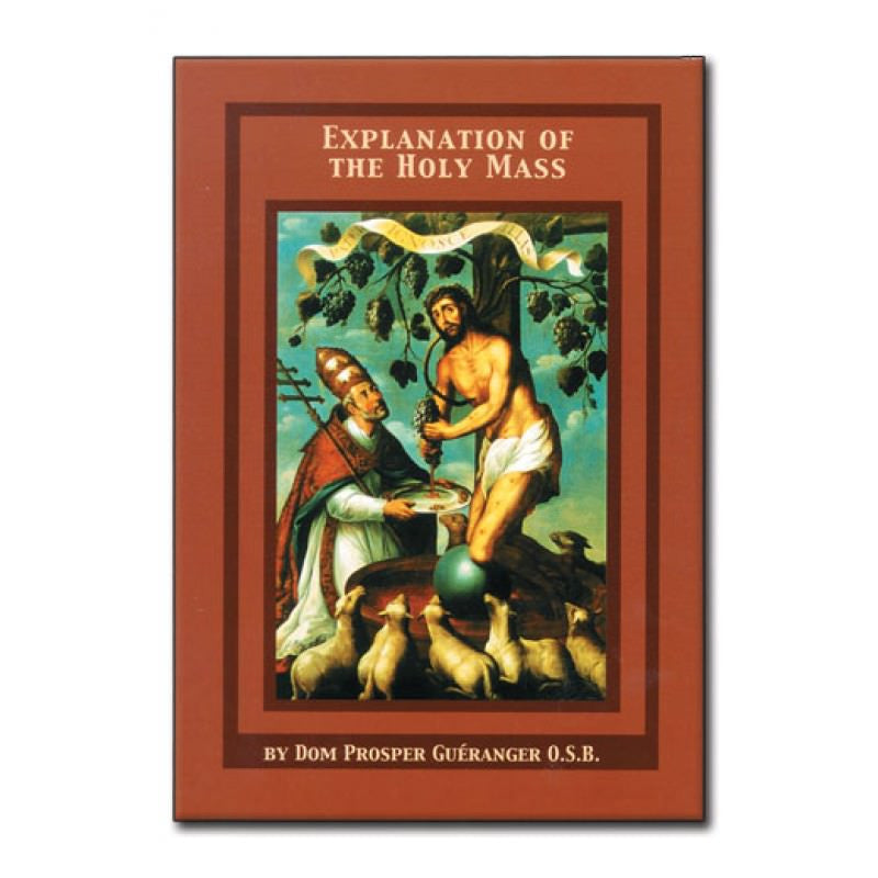 Explanation of the Holy Mass