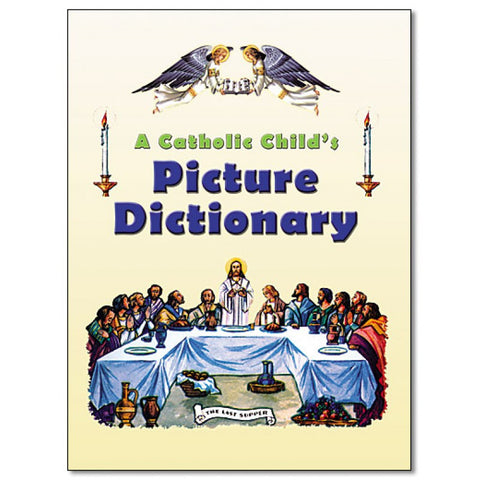 A Catholic Childs Picture Dictionary