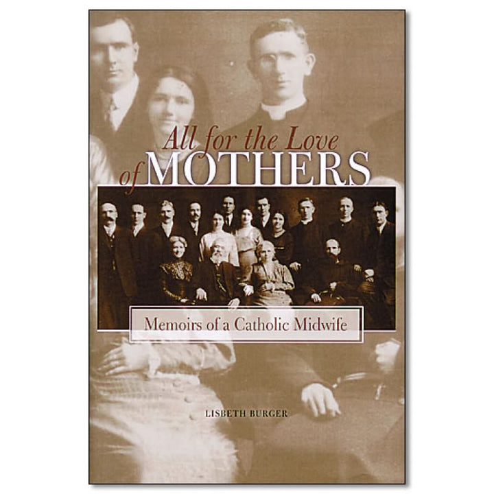 All for the Love of Mothers
