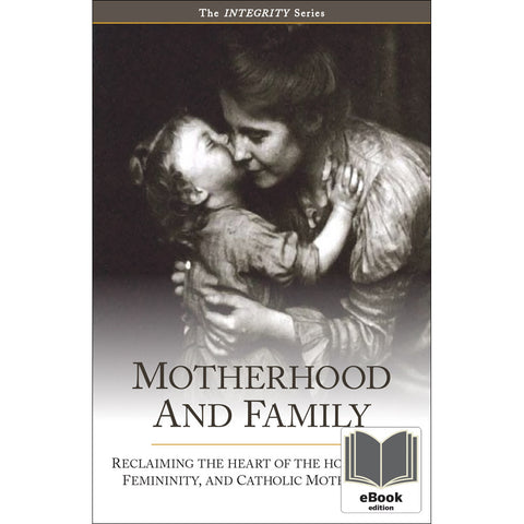 Integrity 4 - Motherhood And Family - Ebook