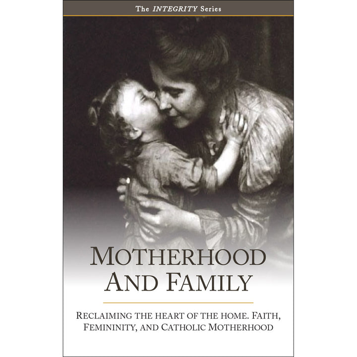 Integrity 4 - Motherhood And Family