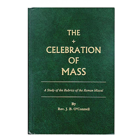 The Celebration of the Mass