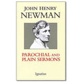 John Henry Newman: Parochial And Plain Sermons