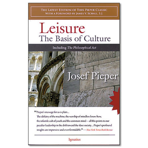 Leisure: The Basis of Culture