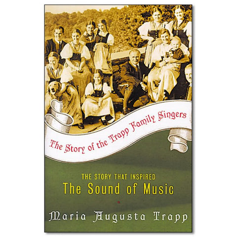 The Story of The Trapp Family Singers
